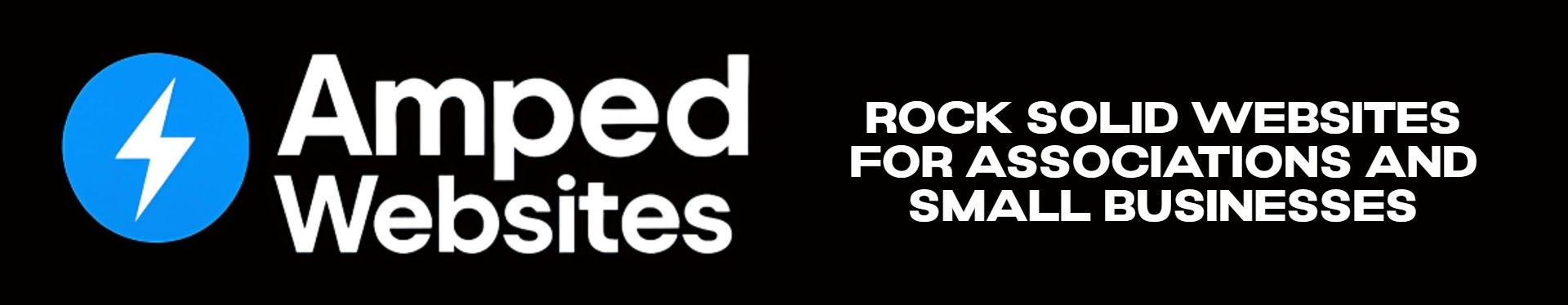 Amped Websites logo and tagline: Rock solid websites for associations and small businesses